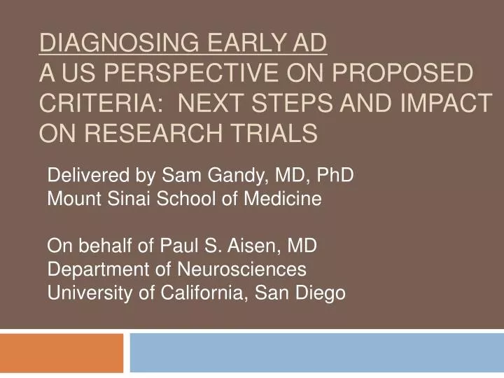 diagnosing early ad a us perspective on proposed criteria next steps and impact on research trials