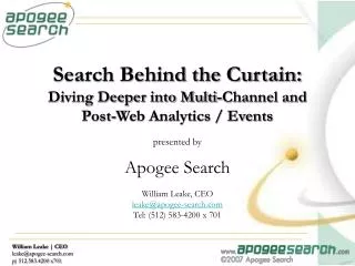 Search Behind the Curtain: Diving Deeper into Multi-Channel and Post-Web Analytics / Events