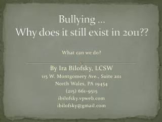 Bullying … Why does it still exist in 2011??