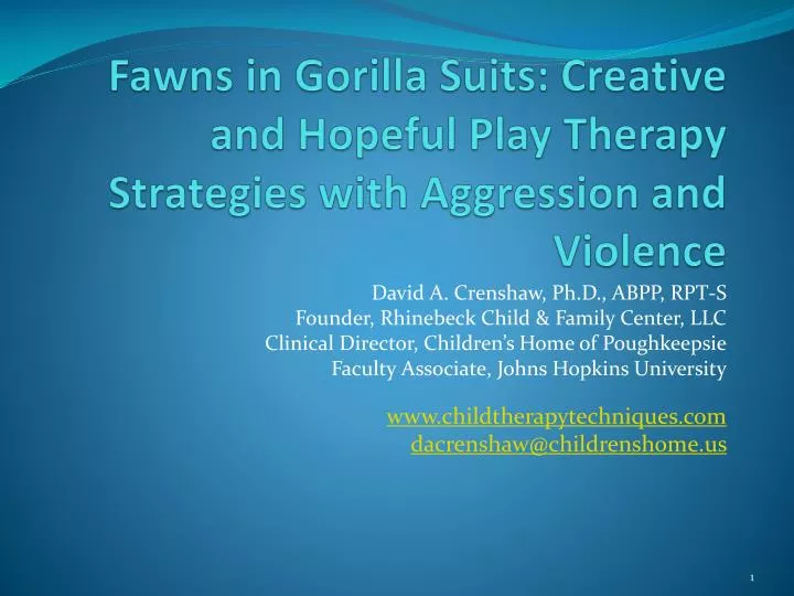 fawns in gorilla suits creative and hopeful play therapy strategies with aggression and violence