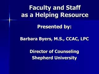 Faculty and Staff as a Helping Resource