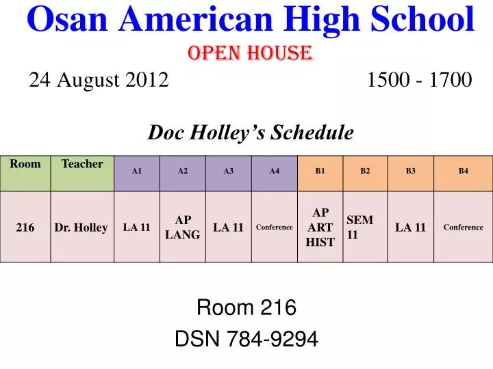 osan american high school open house 24 august 2012 1500 1700 doc holley s schedule