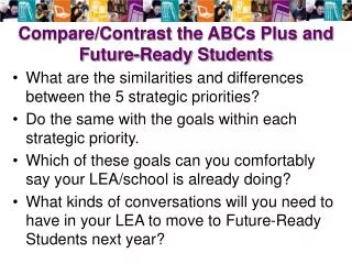 Compare/Contrast the ABCs Plus and Future-Ready Students