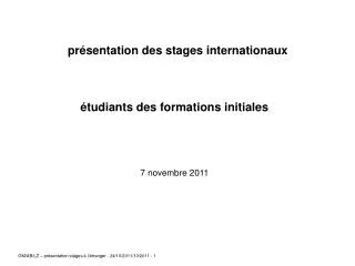 présentation des stages internationaux étudiants des formations initiales