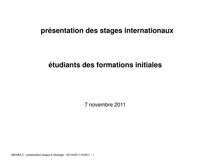 pr sentation des stages internationaux tudiants des formations initiales