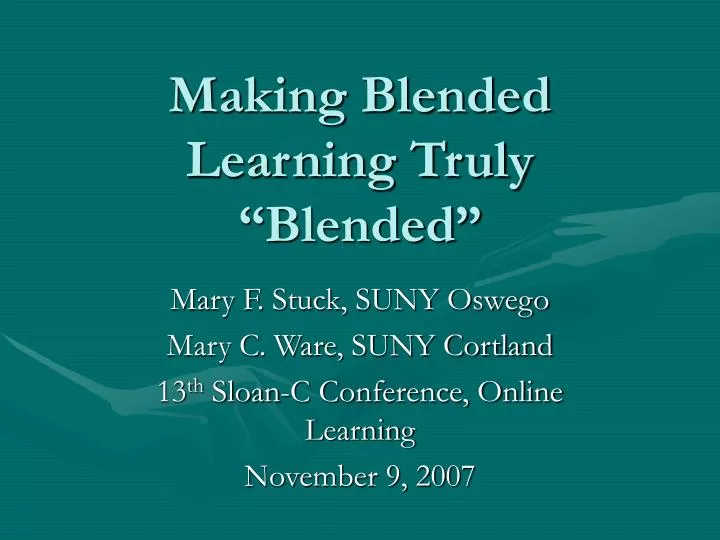 making blended learning truly blended