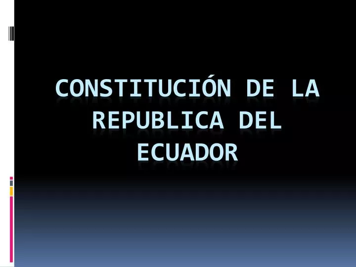 constituci n de la republica del ecuador