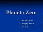 Planéta Zem - slide 1