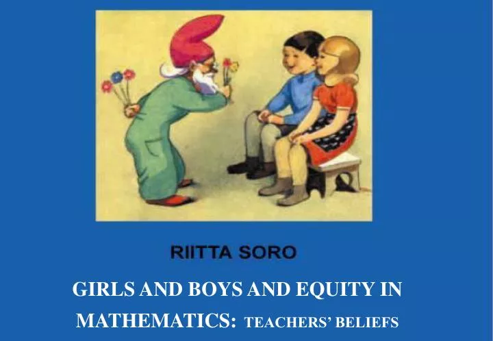 girls and boys and equity in mathematics teachers beliefs