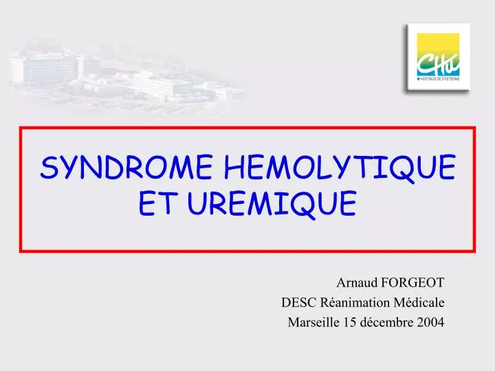 syndrome hemolytique et uremique