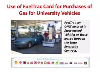 Use of FuelTrac Card for Purchases of Gas for University Vehicles