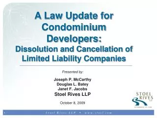 A Law Update for Condominium Developers: Dissolution and Cancellation of Limited Liability Companies