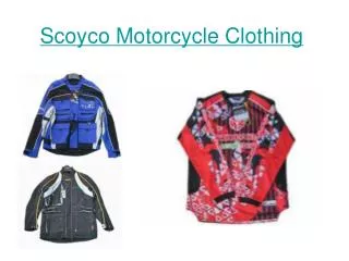 Scoyco Motorcycle Clothing