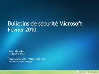 Bulletins de sécurité Microsoft Février 2010