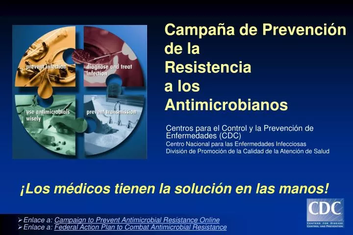 campa a de prevenci n de la resistencia a los antimicrobianos