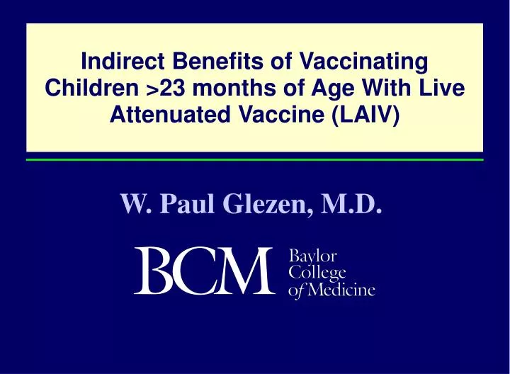indirect benefits of vaccinating children 23 months of age with live attenuated vaccine laiv