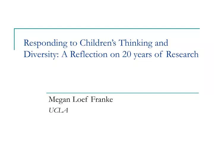 responding to children s thinking and diversity a reflection on 20 years of research