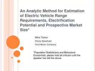 An Analytic Method for Estimation of Electric Vehicle Range Requirements, Electrification Potential and Prospective Mark