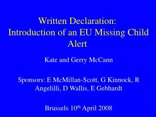 Written Declaration: Introduction of an EU Missing Child Alert