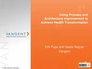 Using Process and Architecture Improvement to Achieve Health Transformation