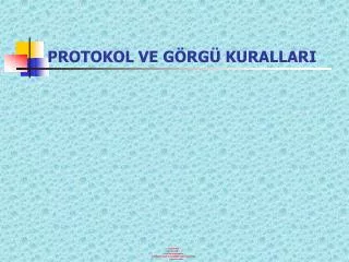 protokol ve g rg kurallari