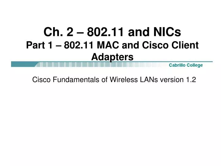 ch 2 802 11 and nics part 1 802 11 mac and cisco client adapters