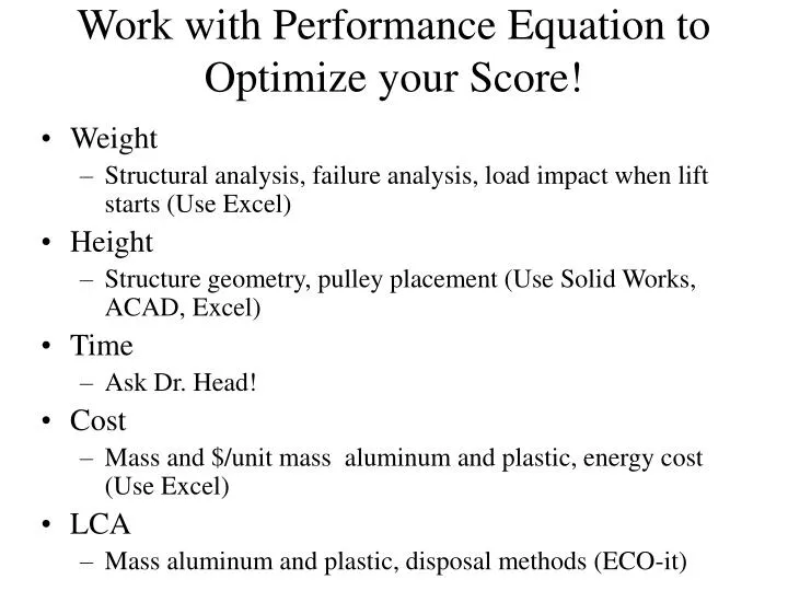 work with performance equation to optimize your score
