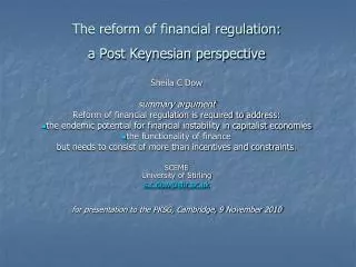 The reform of financial regulation: a Post Keynesian perspective