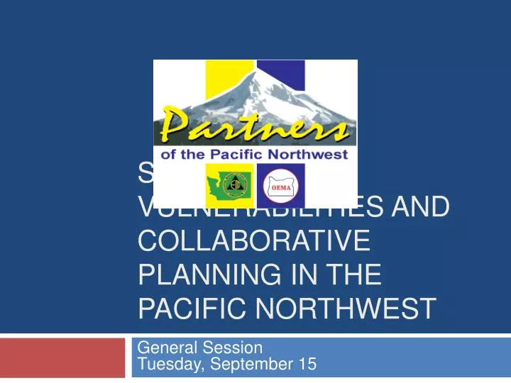 shared vulnerabilities and collaborative planning in the pacific northwest