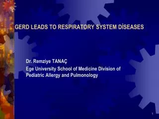 GERD LEADS TO RESPIRATORY SYSTEM DİSEASES
