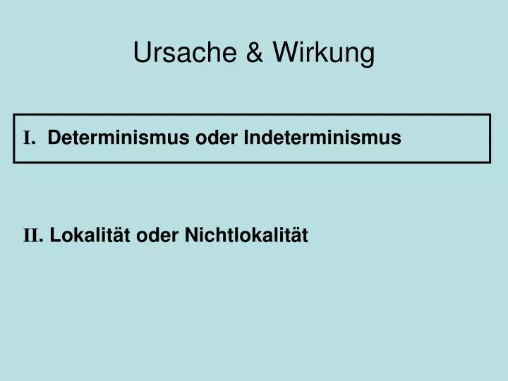 ursache wirkung