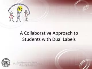 A Collaborative Approach to Students with Dual Labels