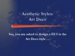 Aesthetic Styles: Art Deco