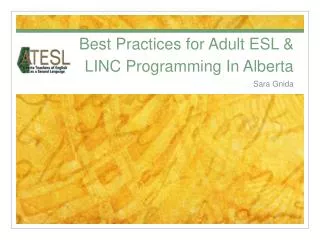 Best Practices for Adult ESL &amp; LINC Programming In Alberta