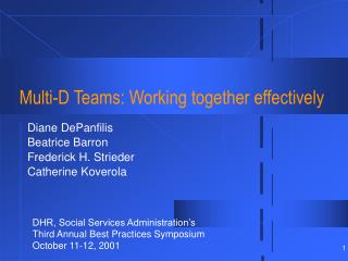 Multi-D Teams: Working together effectively