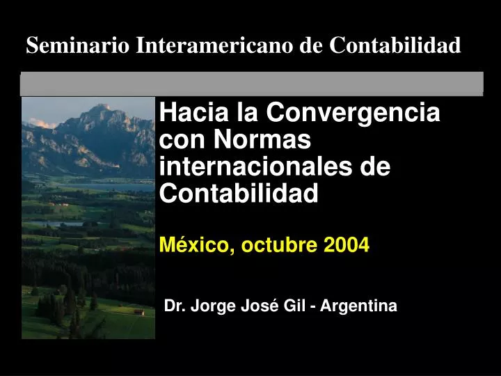 h acia la convergencia con normas internacionales de contabilidad m xico octubre 2004