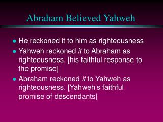 Abraham Believed Yahweh