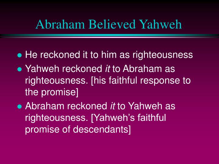 abraham believed yahweh