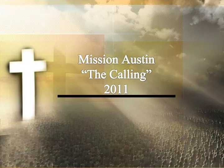 mission austin the calling 2011