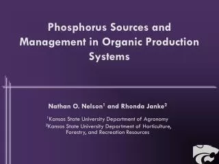 Phosphorus Sources and Management in Organic Production Systems