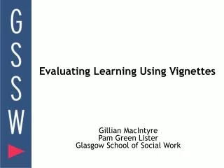 Evaluating Learning Using Vignettes