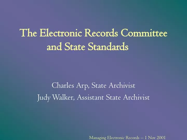 the electronic records committee and state standards
