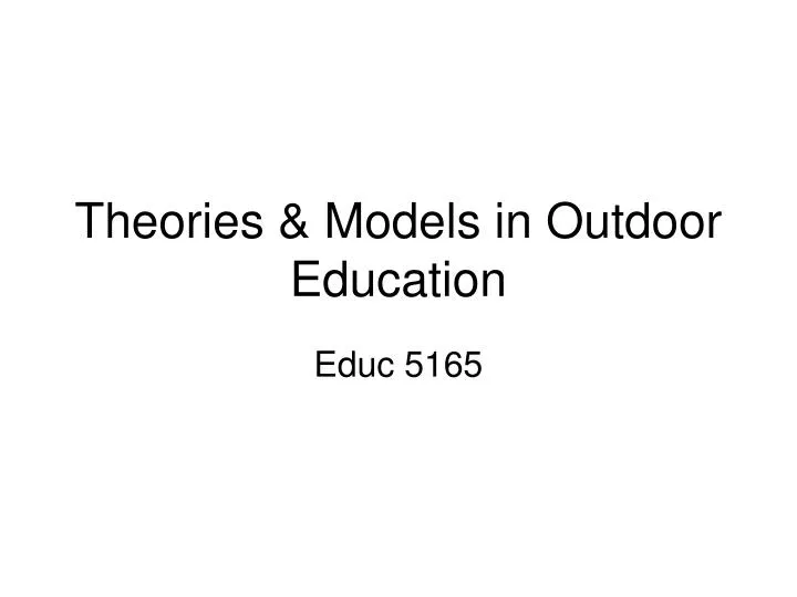 theories models in outdoor education