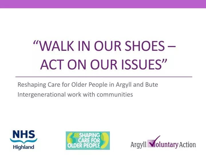 walk in our shoes act on our issues