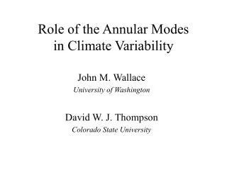 Role of the Annular Modes in Climate Variability