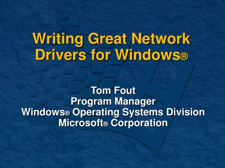 writing great network drivers for windows