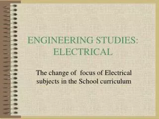 ENGINEERING STUDIES: ELECTRICAL
