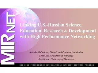 Linking U.S.-Russian Science, Education, Research &amp; Development with High Performance Networking