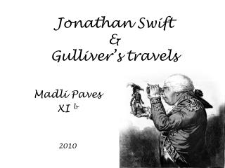 Jonathan Swift &amp; Gulliver’s travels