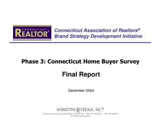 Connecticut Association of Realtors ® Brand Strategy Development Initiative